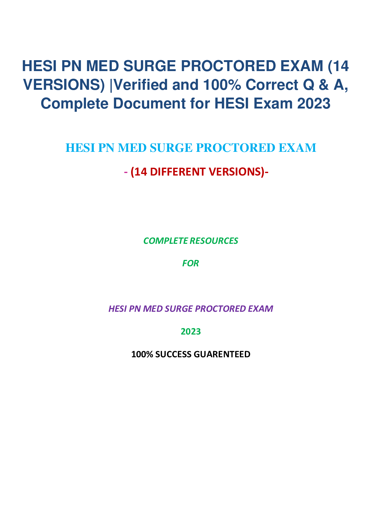 Preview image for HESI PN MED SURGE PROCTORED EXAM (14 VERSIONS) |Verified and 100% Correct Q & A, Complete Document for HESI Exam 2023